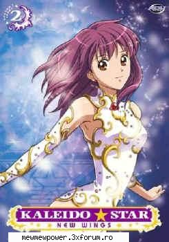 Kaleido star - multi........ dar daca numai unu aleg sora - Kaleido Star