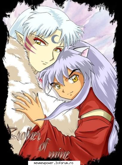 Sesshoumaru - eu il ador p sesshy..dar nici inu nu-i rau - Inuyasha