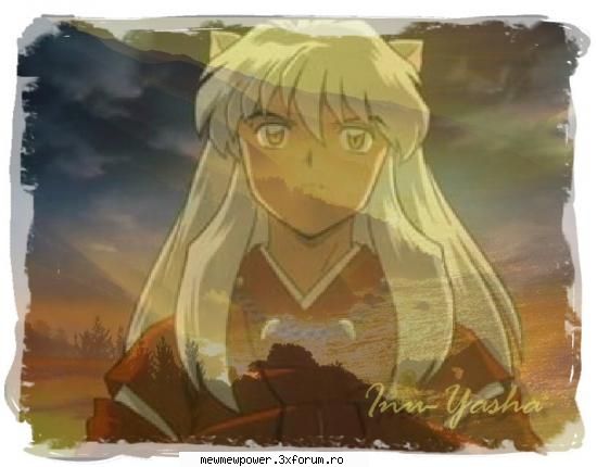 inuyasha - mi se pare ca inuyasha e super tare ca personaj - Inuyasha
